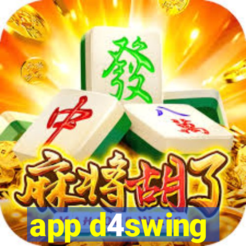 app d4swing